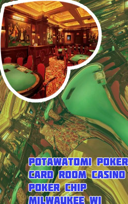 Potawatomi casino poker room